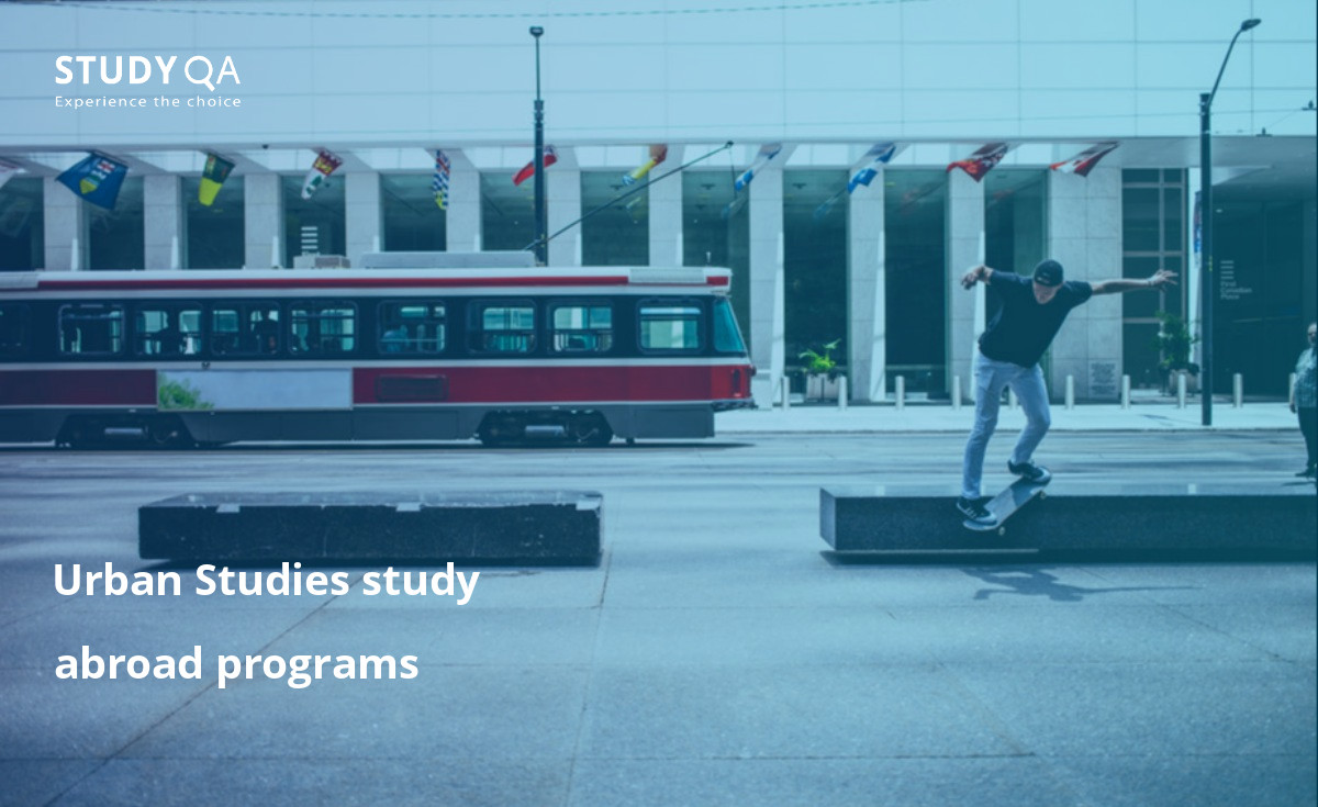 Urban Studies study abroad programs Urban Studies programs can be taught at many universities. At StudyQA, choose any of 184 programs in 22 countries.
