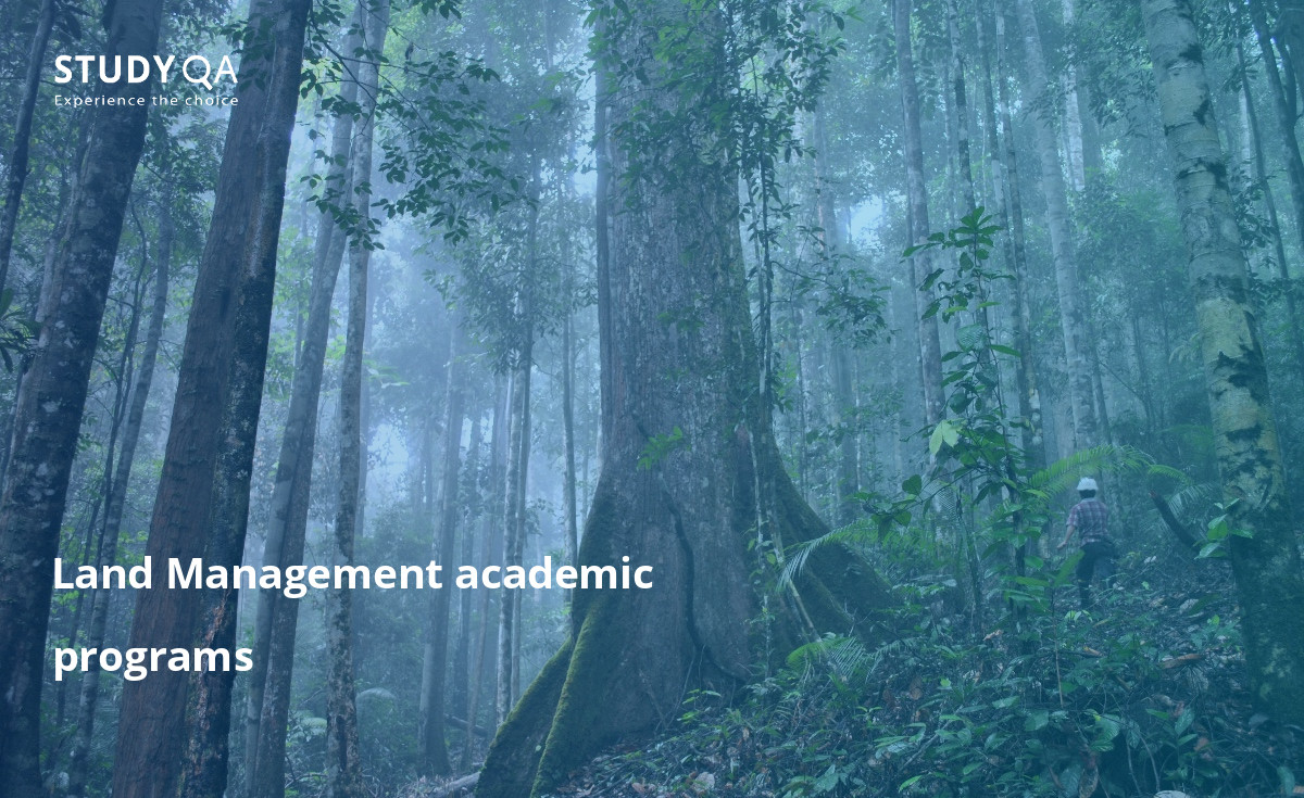 Several foreign universities offer Land Management academic programs.