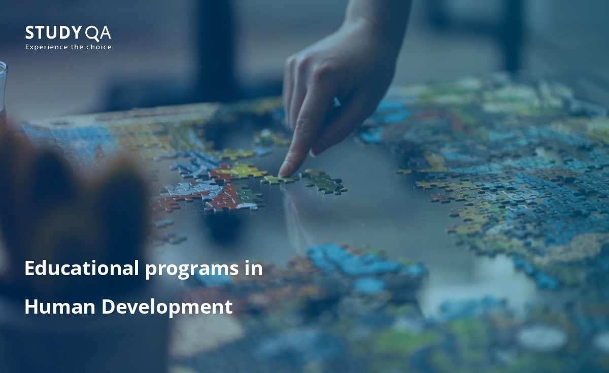 Many students around the world want to pursue their degrees in Human Development. 