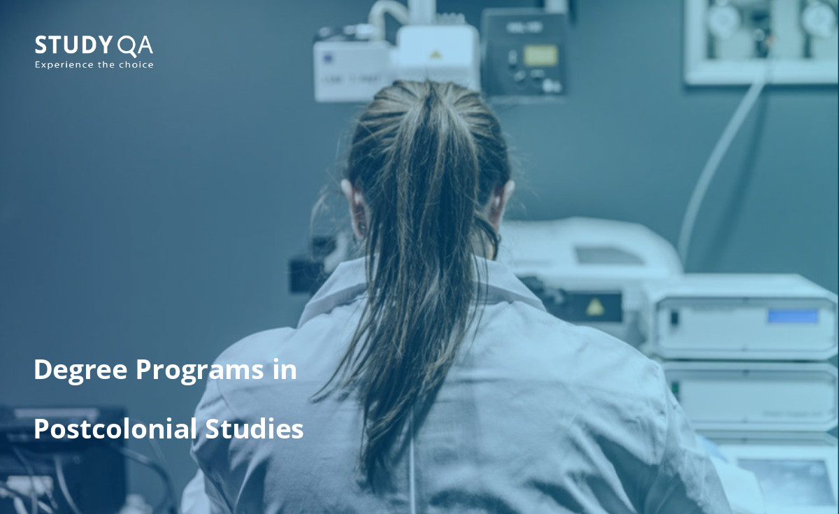 Degree Programs in Postcolonial Studies Degree Programs in Postcolonial Studies are offered by the variety of institutions worldwide