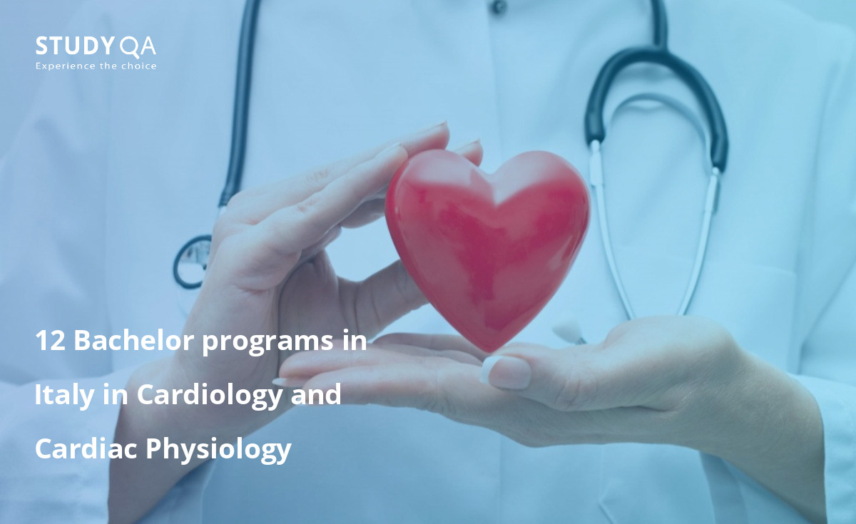 Cardiology and Cardiac Physiology 12 Bachelor programs in Italy in Cardiology and Cardiac Physiology