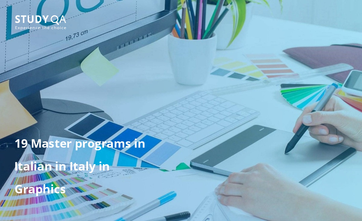 19 Master programs in Italian in Italy in Graphics 19 Master programs in Italian in Italy in Graphics