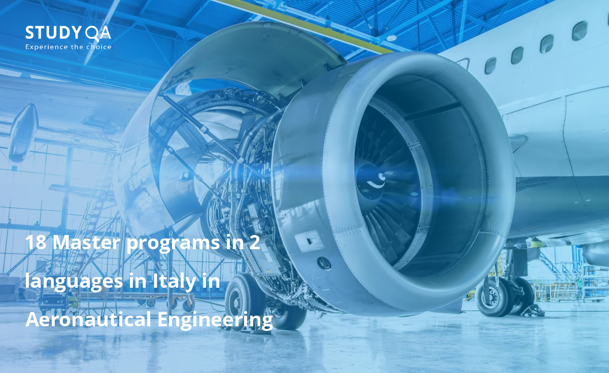 18 Master programs in 2 languages in Italy in Aeronautical Engineering 18 Master programs in 2 languages in Italy in Aeronautical Engineering
