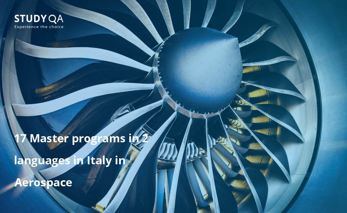17 Master programs in 2 languages in Italy in Aerospace 17 Master programs in 2 languages in Italy in Aerospace