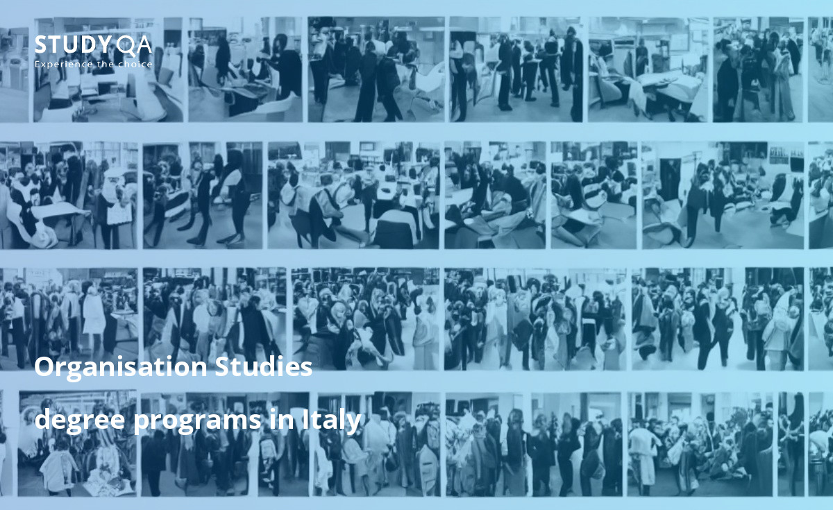 Organisation Studies degree programs in Italy Organisation Studies is a field of study that deals with the design, management and effectiveness of organisations. It is a multidisciplinary field that draws on elements of business administration, engineering, information technology, psychology and sociology.