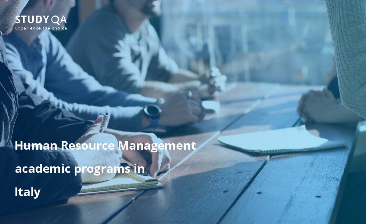 Human Resource Management academic programs in Italy Explore the opportunities for a career in Human Resource Management in Italy with a Master's degree.