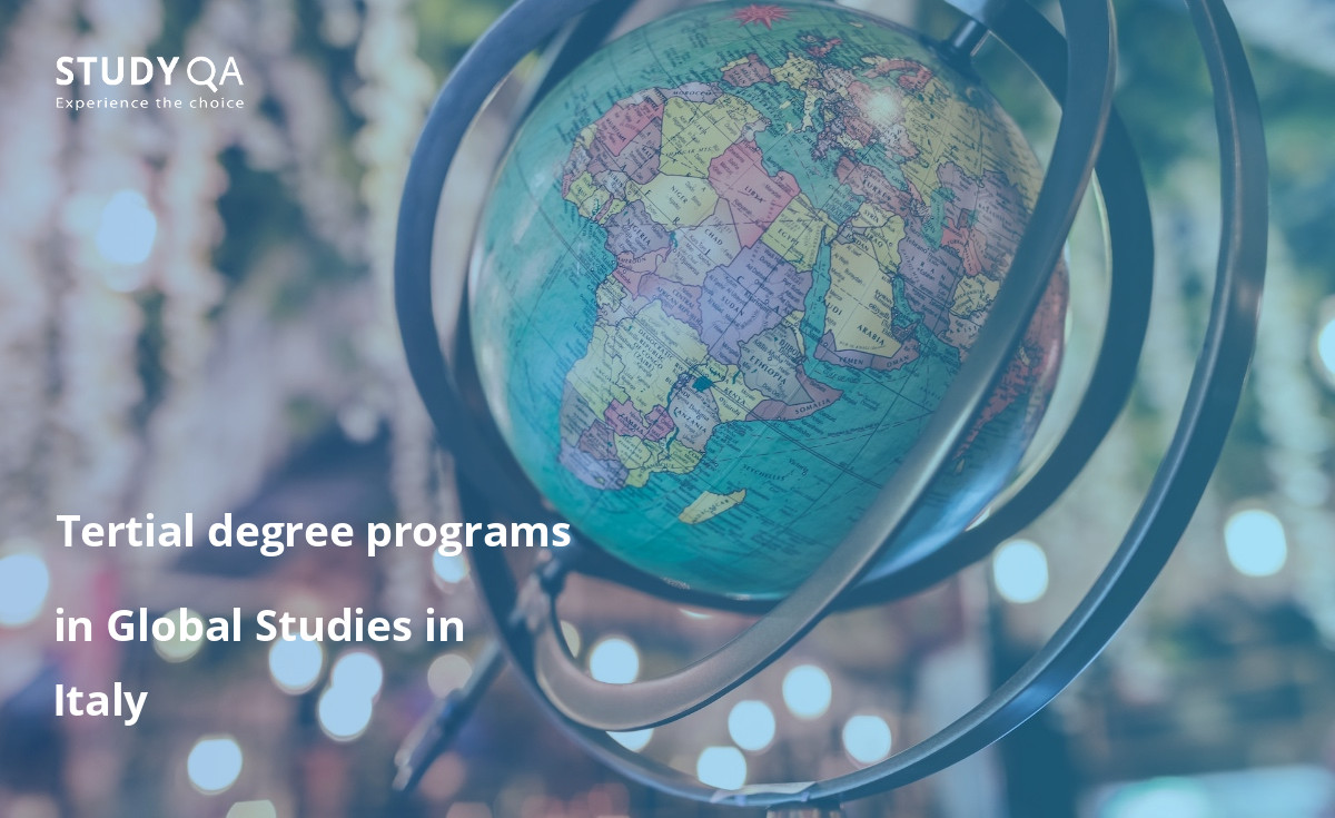 Tertial degree programs in Global Studies in Italy Explore the opportunities to pursue a master's degree in Global Studies in Italy.