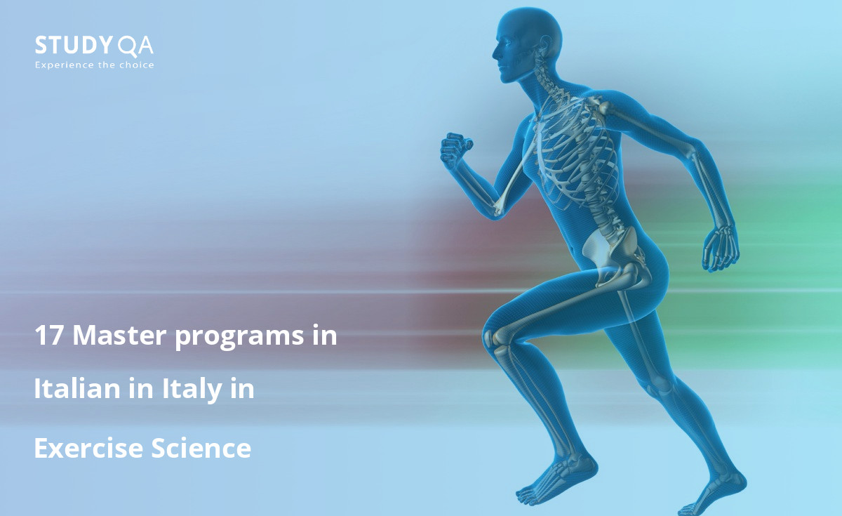 17 Master programs in Italian in Italy in Exercise Science 17 Master programs in Italian in Italy in Exercise Science