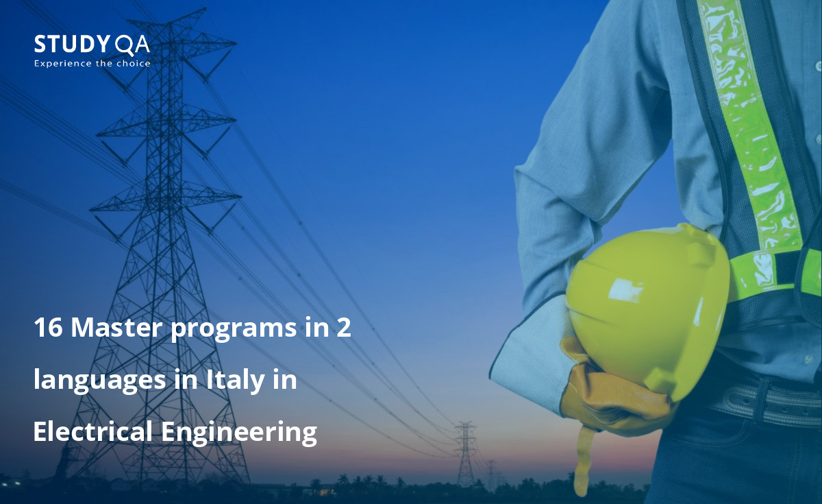 16 Master programs in 2 languages in Italy in Electrical Engineering