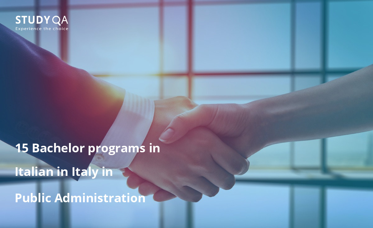 15 Bachelor programs in Italian in Italy in Public Administration 15 Bachelor programs in Italian in Italy in Public Administration