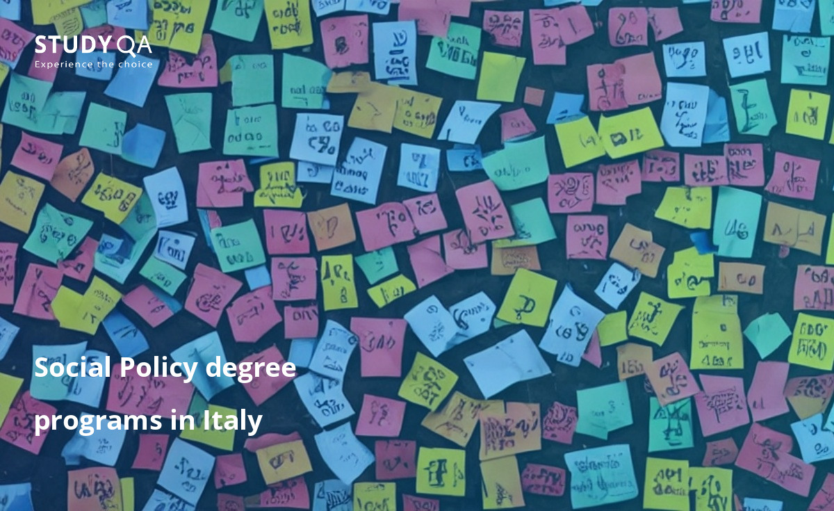 Social Policy degree programs in Italy Social Policy educational programs are taught in many universities. On this page you can find an information about this program, its courses, tuition fees and entry requirements.