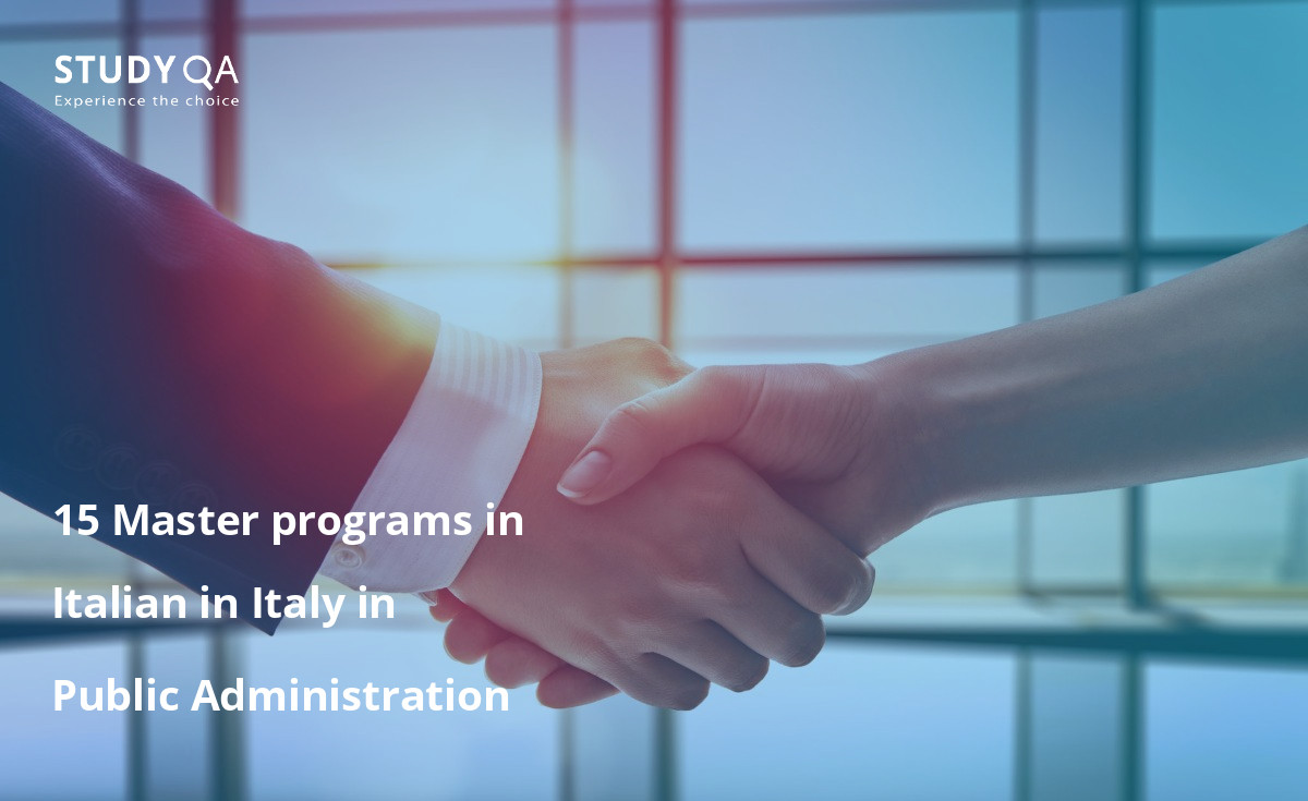 15 Master programs in Italian in Italy in Public Administration 15 Master programs in Italian in Italy in Public Administration