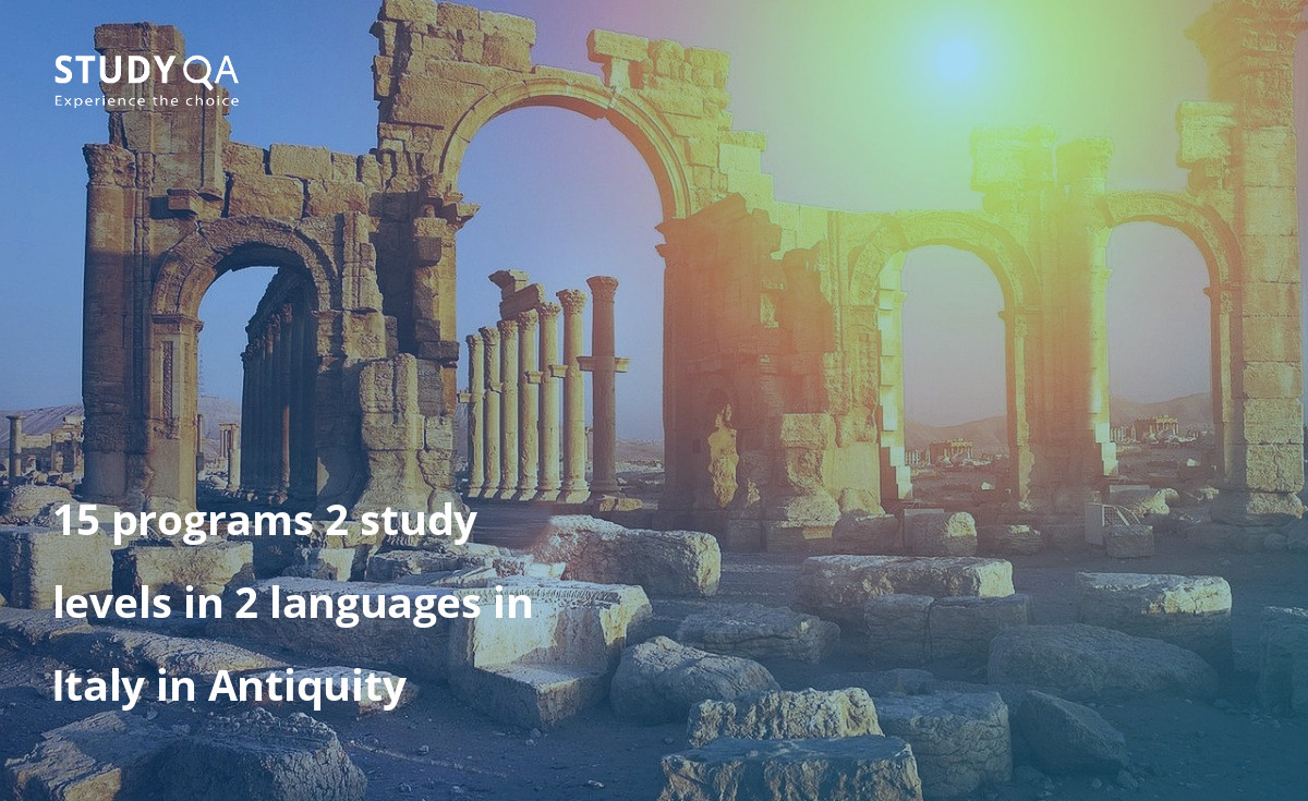15 programs 2 study levels in 2 languages in Italy in Antiquity 15 programs 2 study levels in 2 languages in Italy in Antiquity