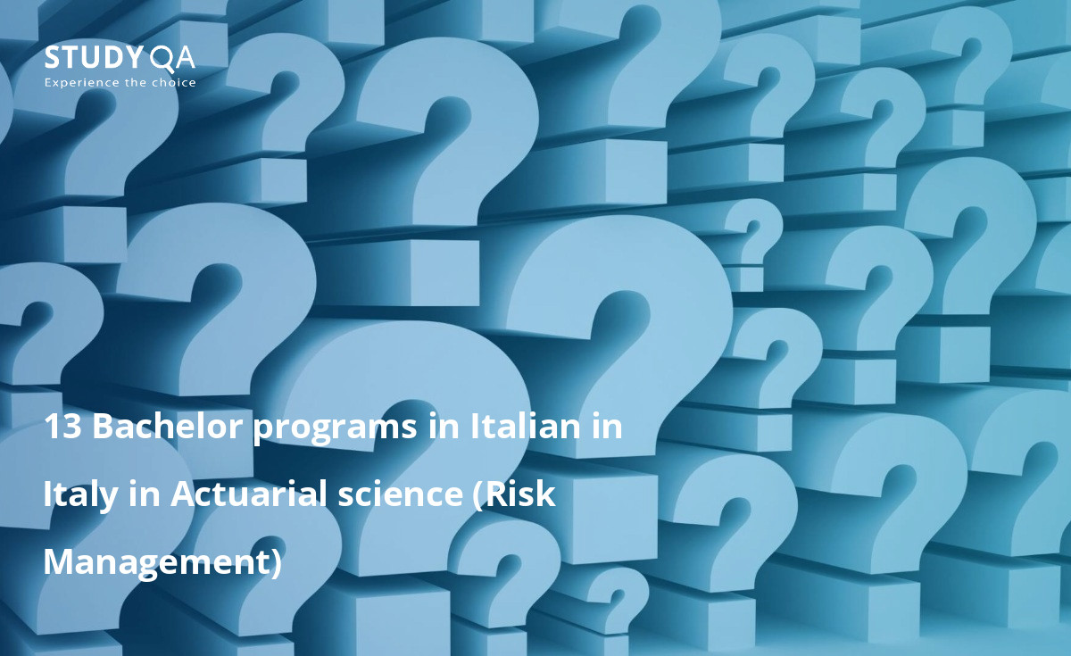 13 Bachelor programs in Italian in Italy in Actuarial science (Risk Management)