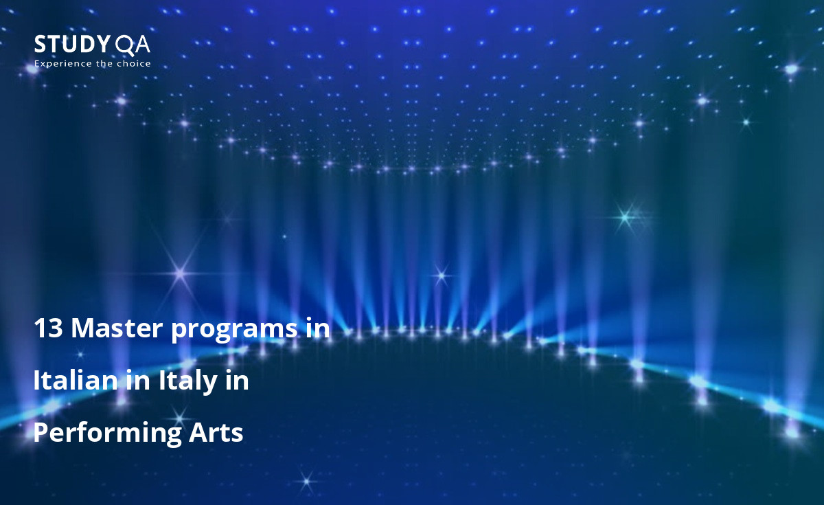 13 Master programs in Italian in Italy in Performing Arts 13 Master programs in Italian in Italy in Performing Arts