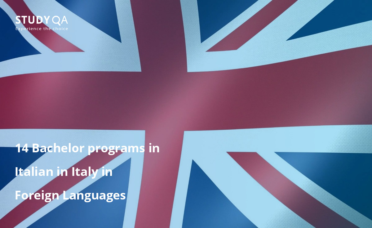 14 Bachelor programs in Italian in Italy in Foreign Languages 14 Bachelor programs in Italian in Italy in Foreign Languages