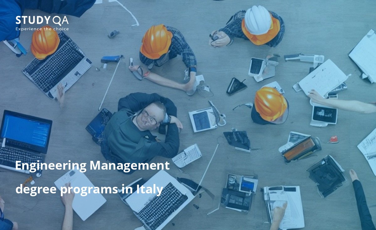 Engineering Management degree programs in Italy Looking to study engineering management in Italy? Check out our list of the best programs available!