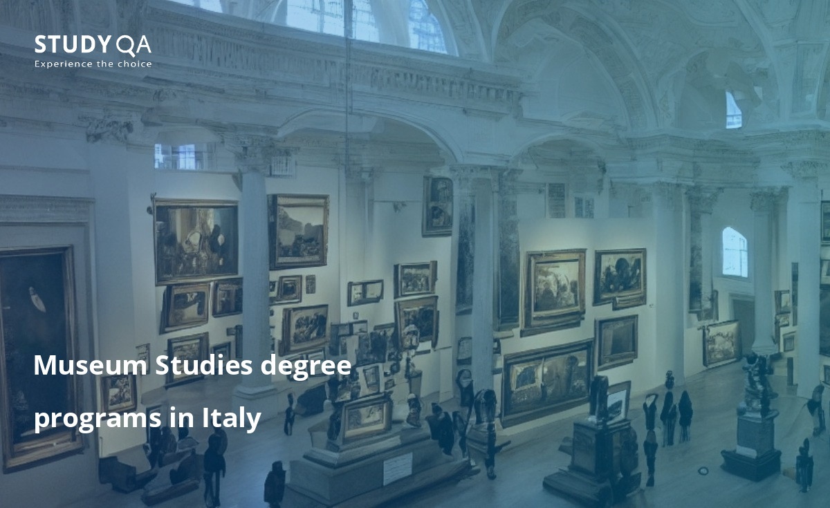 Museum Studies degree programs in Italy Museum Studies higher education study programs in Italy offer students a comprehensive and stimulating educational experience, with a focus on the history, theory, and practice of museums and their various roles in society.