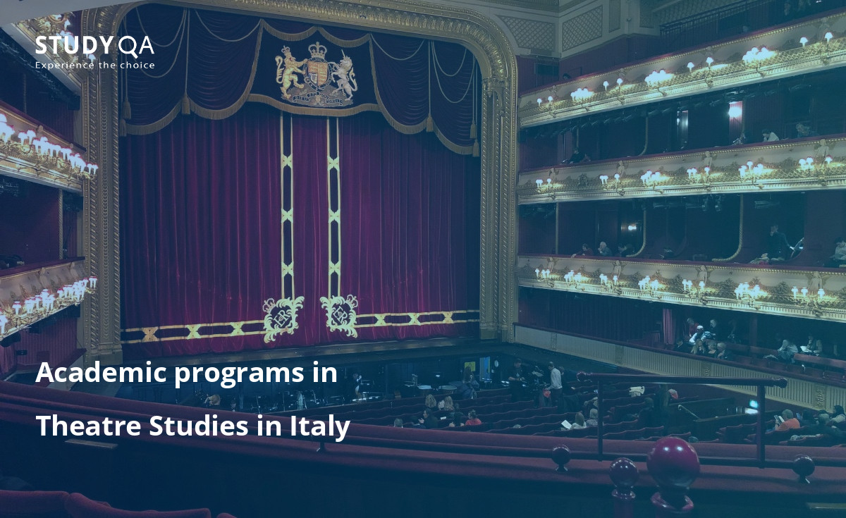 Academic programs in Theatre Studies in Italy Discover the world of master programs in Theatre Studies in Italy.