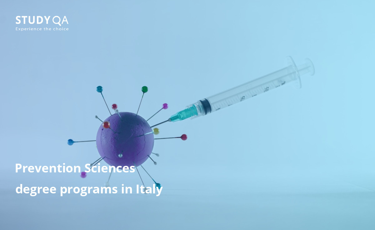 Prevention Sciences degree programs in Italy Discover the benefits of studying Prevention Sciences in Italy with higher education programs that provide hands-on experience, world-class resources, and knowledgeable instructors.