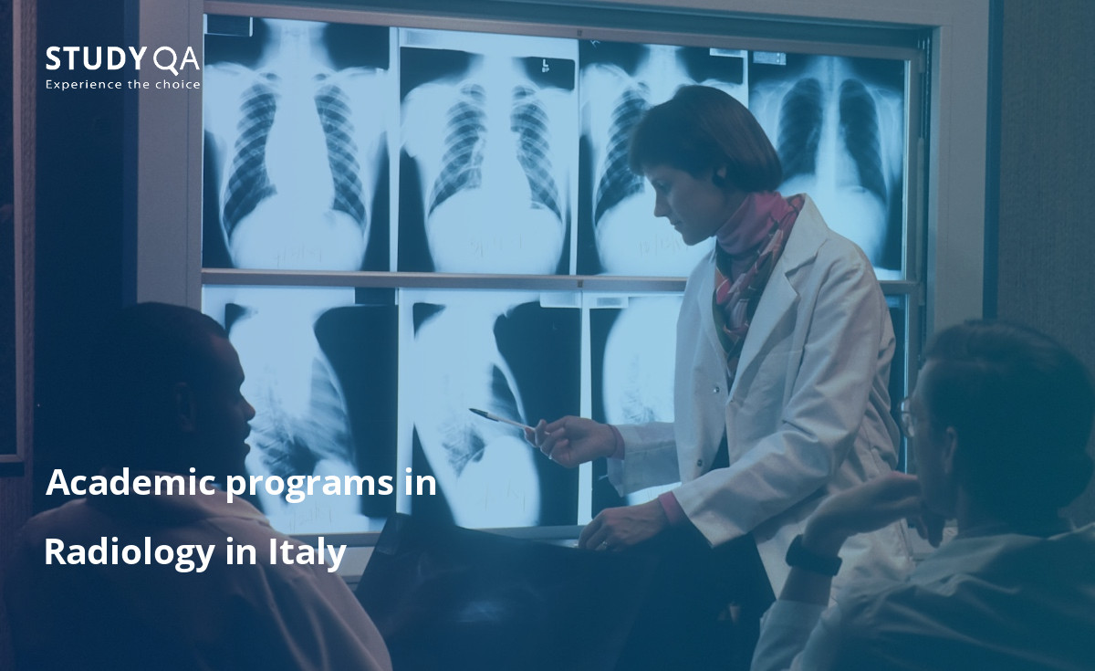 Academic programs in Radiology in Italy Looking to pursue a full-time bachelor's program in Radiology on campus?