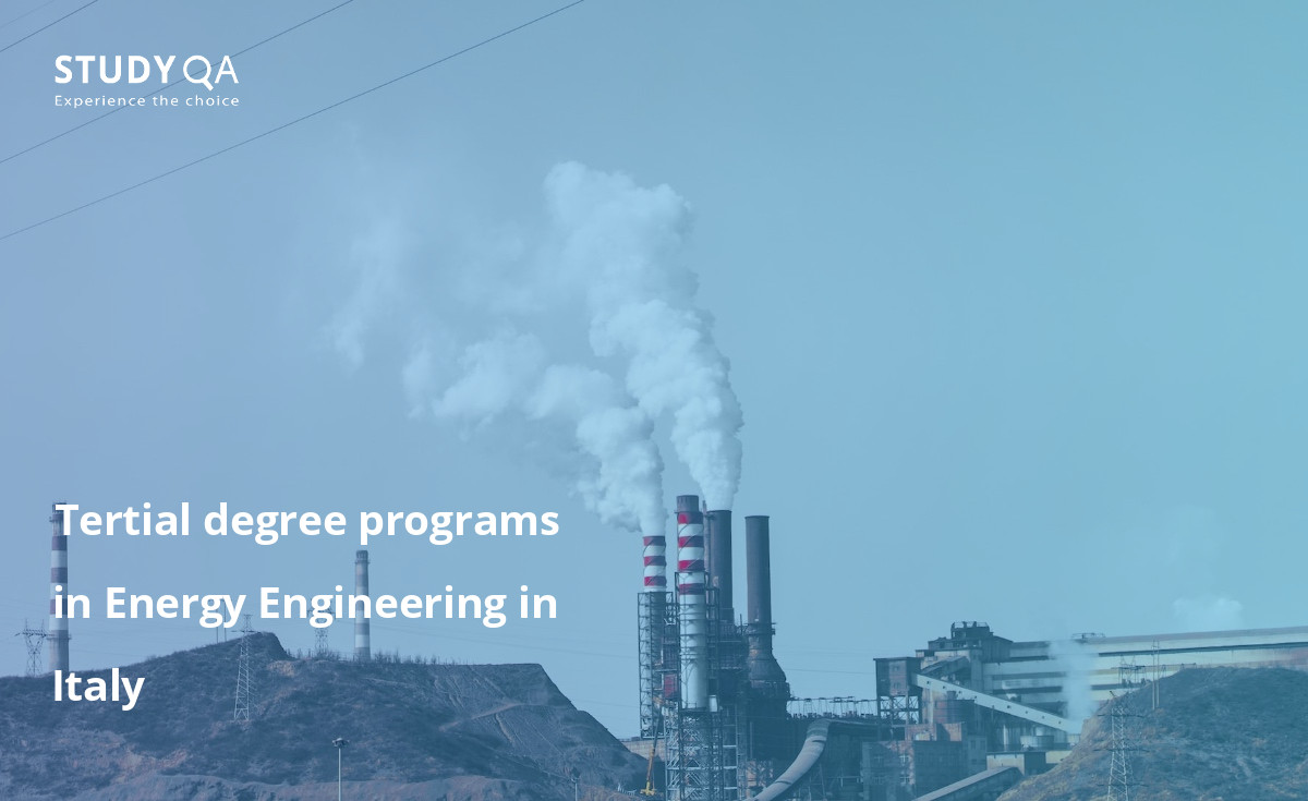 Tertial degree programs in Energy Engineering in Italy This text provides an overview of full-time higher education programs in Energy Engineering offered in Italy.