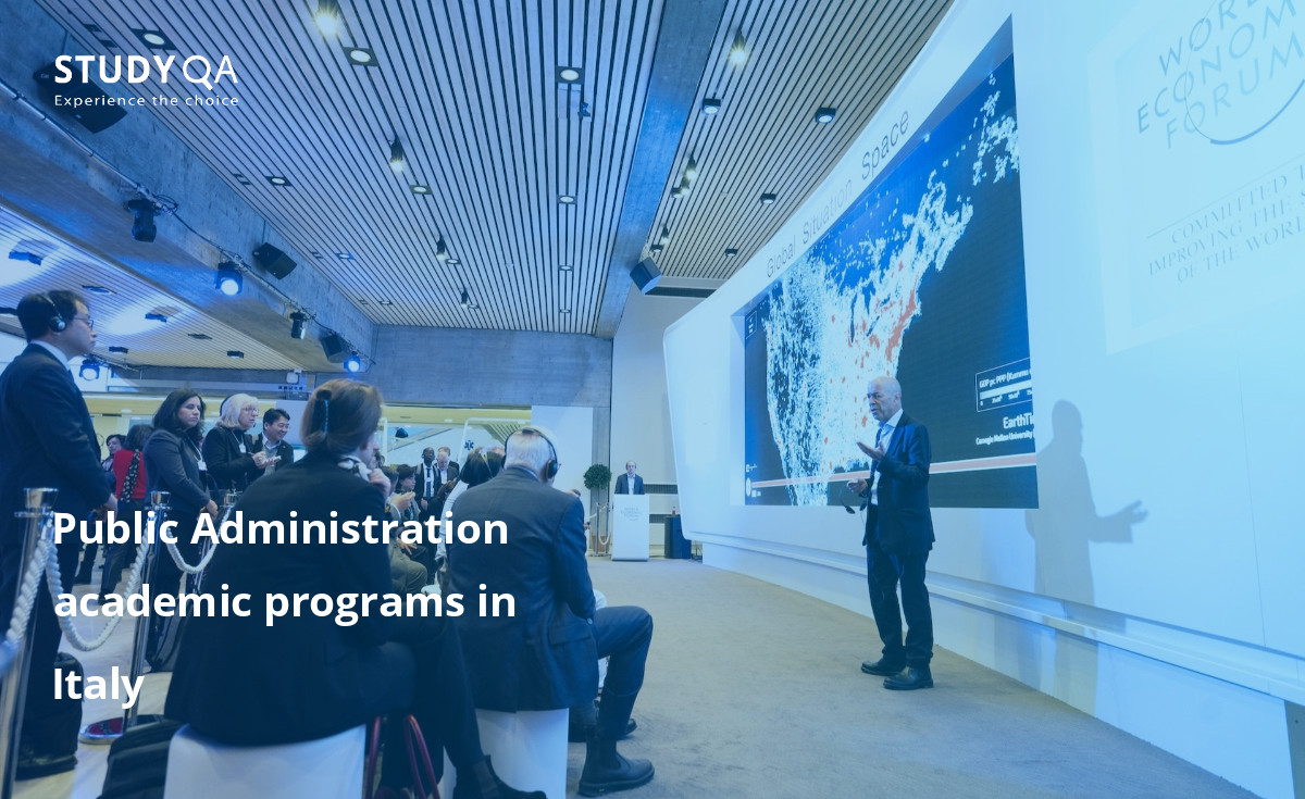 Public Administration academic programs in Italy This text provides insights into full-time on-campus academic programs in Public Administration offered in Italy.