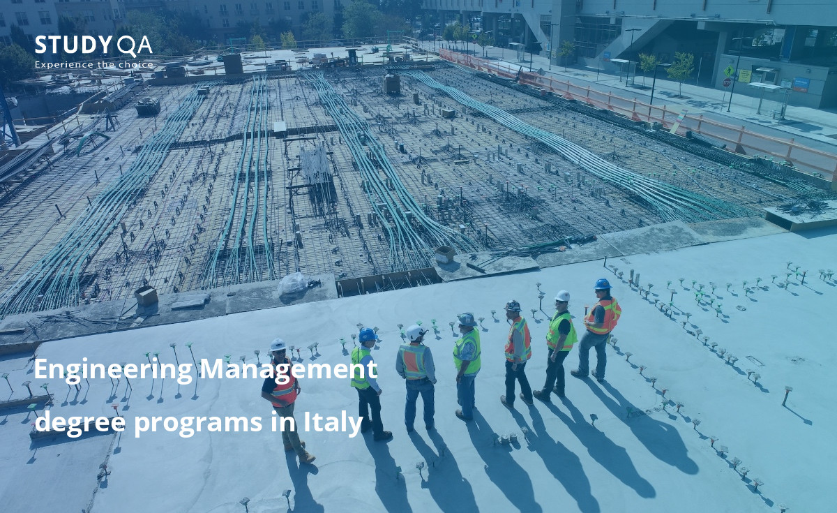 Engineering Management degree programs in Italy This text provides an overview of full-time Master's degree programs in Engineering Management offered on campus in Italy.