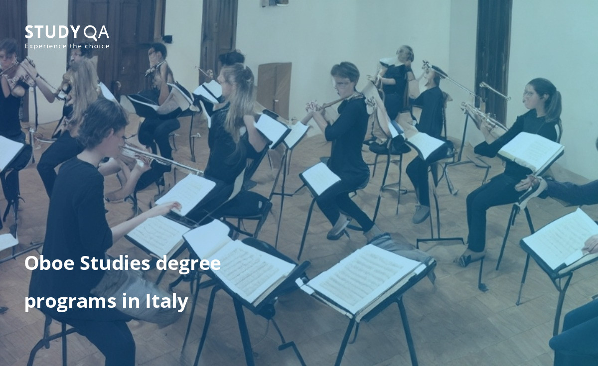 Oboe Studies degree programs in Italy Oboe Studies Bachelor study programs in Italy offer a comprehensive education in the art of playing the oboe. Students will develop their skills as musicians and learn about the history and culture of the instrument.