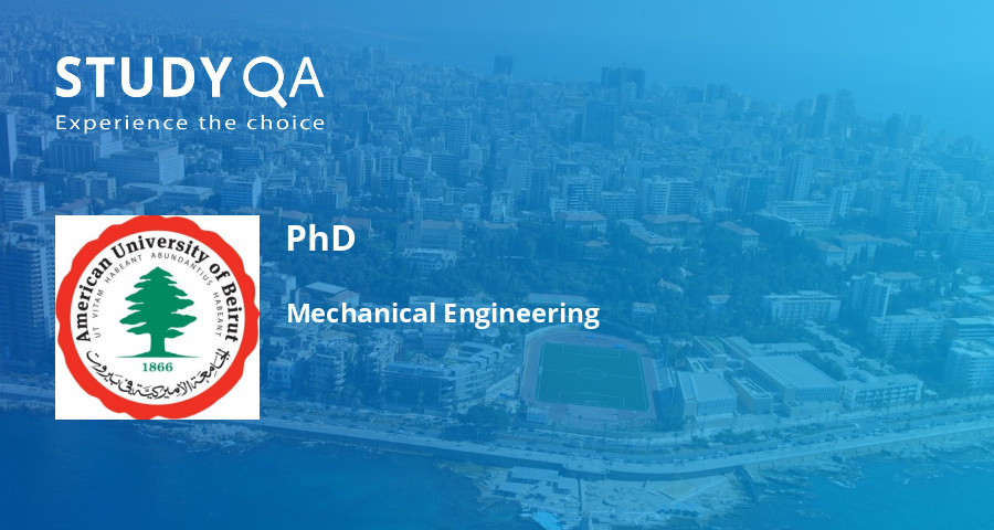 StudyQA — PhD: Mechanical Engineering — American University of Beirut