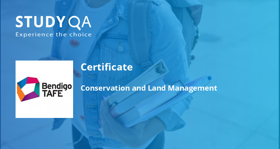 Land Management Training Program StudyQA — Diploma: Diploma of Conservation and Land Management ...