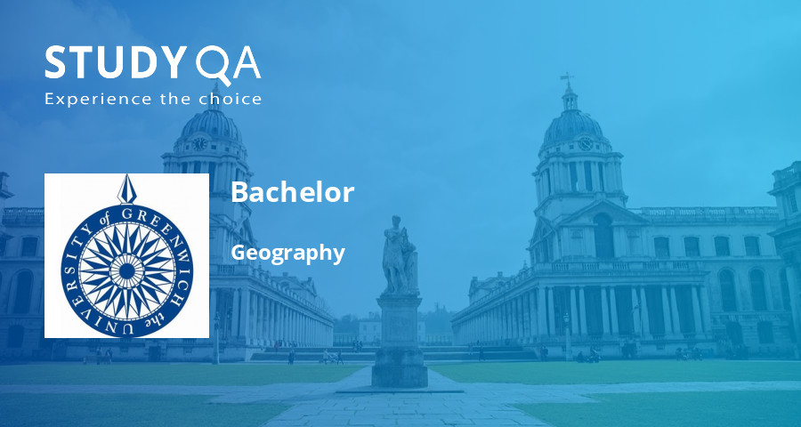 StudyQA — Bachelor: Geography — University Of Greenwich