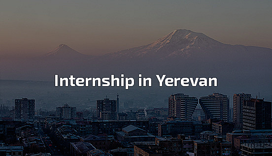 internship in yerevan, professional internship abroad
