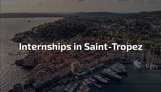 professional internship in Saint-Tropez, work in Saint-Tropez, student practice in Saint-Tropez