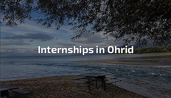 internship in Ohrid, professional internship abroad, job in Ohrid